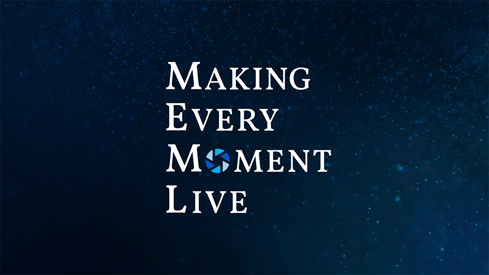 Camera system MAKING EVERY MOMENT LIVE