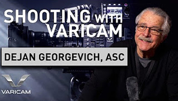 Shooting with VariCam LT by Dejan Georgevich, ASC