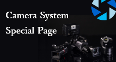 Camera System Special Page