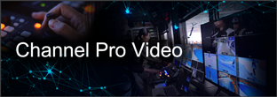 Channel Pro Video