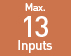 Max. 13 Inputs