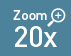 Zoom 20x