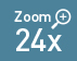 Zoom 24x
