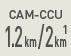CAM-CCU 1,2 km/2 km1