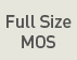 Full Size MOS