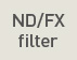 ND/FX filter